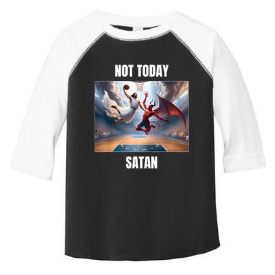 Jesus Vs Satan Playing Basketball Not Today Satan Toddler Fine Jersey T-Shirt