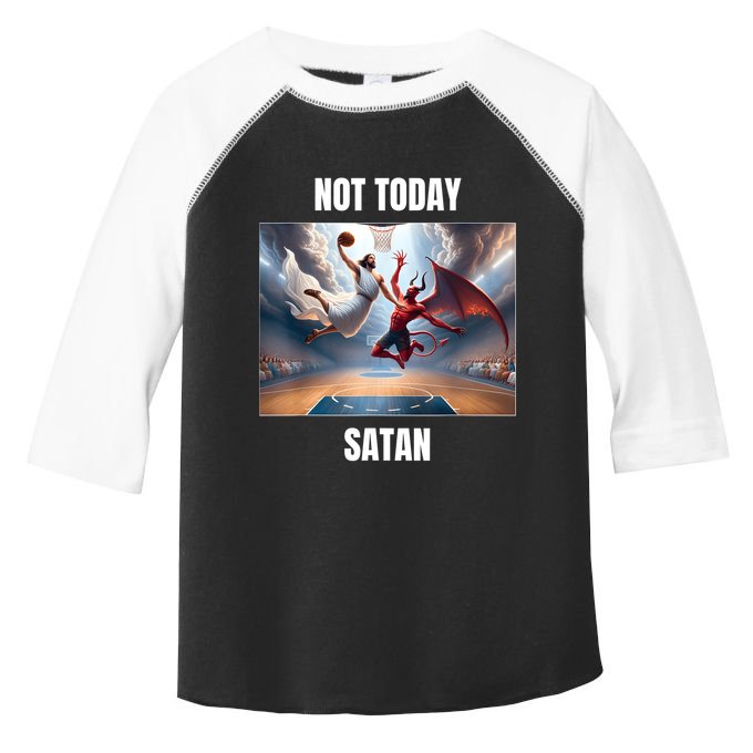 Jesus Vs Satan Playing Basketball Not Today Satan Toddler Fine Jersey T-Shirt