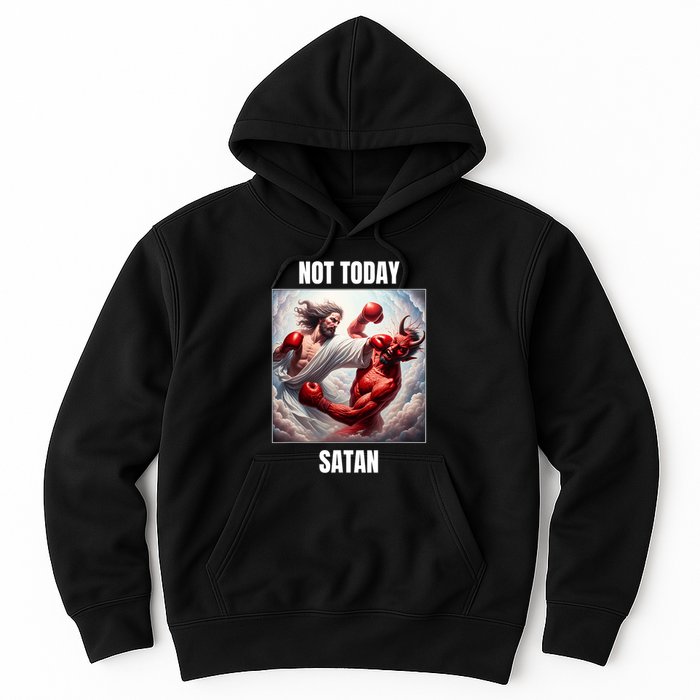 Jesus Vs Satan In A Boxing Match Not Today Satan Hoodie