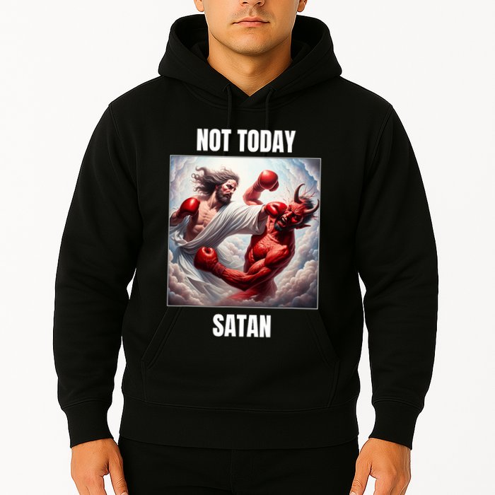 Jesus Vs Satan In A Boxing Match Not Today Satan Hoodie