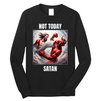 Jesus Vs Satan In A Boxing Match Not Today Satan Long Sleeve Shirt