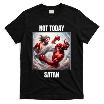 Jesus Vs Satan In A Boxing Match Not Today Satan T-Shirt