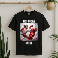 Jesus Vs Satan In A Boxing Match Not Today Satan T-Shirt