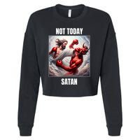 Jesus Vs Satan In A Boxing Match Not Today Satan Cropped Pullover Crew