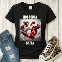 Jesus Vs Satan In A Boxing Match Not Today Satan Womens T-Shirt