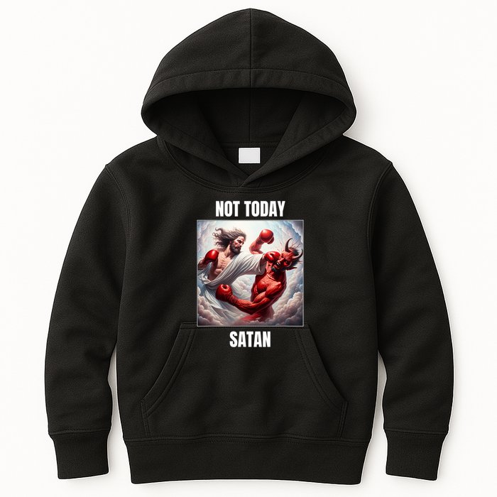 Jesus Vs Satan In A Boxing Match Not Today Satan Kids Hoodie