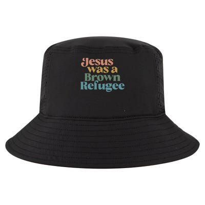 Jesus Was A Brown Refugee Cool Comfort Performance Bucket Hat