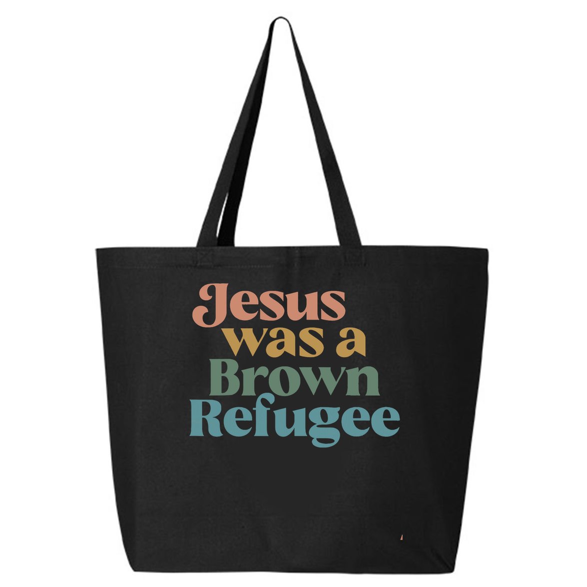 Jesus Was A Brown Refugee 25L Jumbo Tote