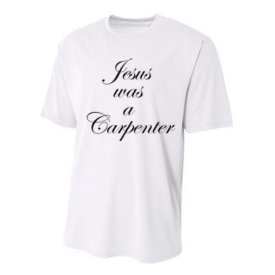 Jesus Was A Carpenter Performance Sprint T-Shirt