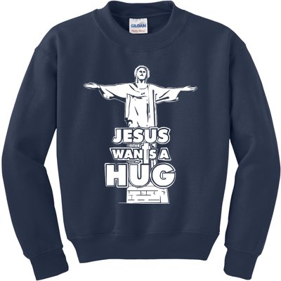 Jesus Wants A Hug Kids Sweatshirt