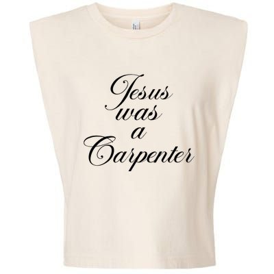 Jesus Was A Carpenter Garment-Dyed Women's Muscle Tee