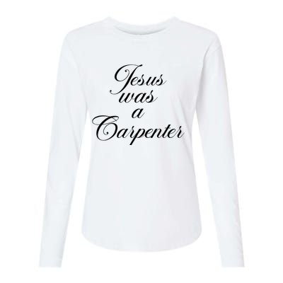 Jesus Was A Carpenter Womens Cotton Relaxed Long Sleeve T-Shirt