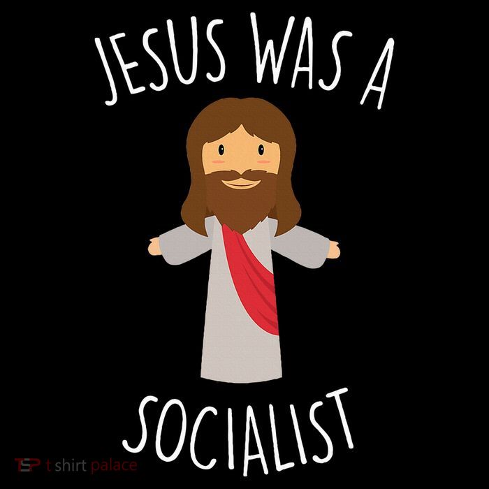 Jesus Was A Socialist Funny Socialism Leftist Tall T-Shirt