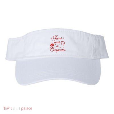 Jesus Was A Carpenter Christian Jesus Sayings Visor