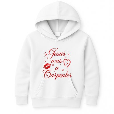 Jesus Was A Carpenter Christian Jesus Sayings Kids Hoodie