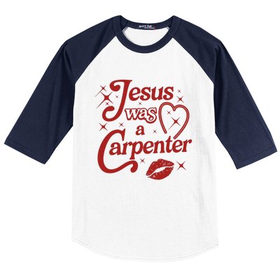 Jesus Was A Carpenter Christian Jesus Sayings Baseball Sleeve Shirt