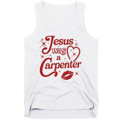 Jesus Was A Carpenter Christian Jesus Sayings Tank Top