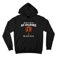 Jesus Was An Unarmed Black Man Religious Christian Bible Hoodie