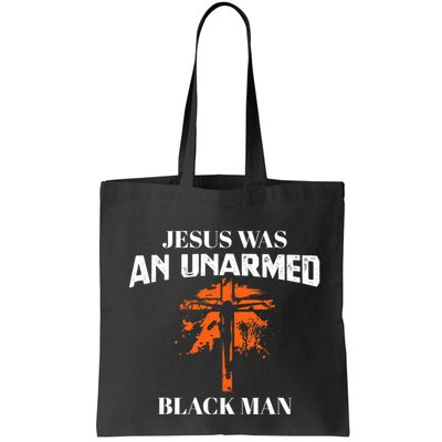 Jesus Was An Unarmed Black Man Religious Christian Bible Bag