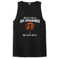 Jesus Was An Unarmed Black Man Religious Christian Bible PosiCharge Competitor Tank