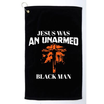 Jesus Was An Unarmed Black Man Religious Christian Bible Golf Towel
