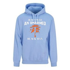 Jesus Was An Unarmed Black Man Religious Christian Bible Unisex Surf Hoodie