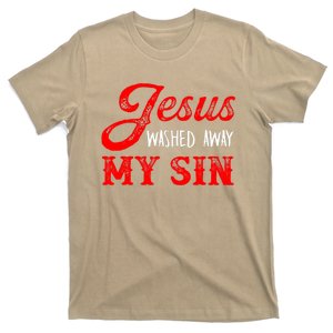 Jesus Washed Away My Sin Religion Christianity Catholic God T-Shirt