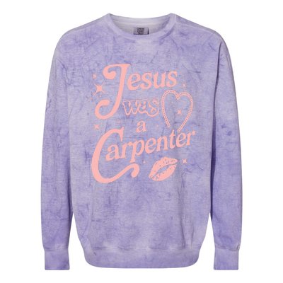 Jesus Was A Carpenter Colorblast Crewneck Sweatshirt