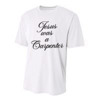 Jesus Was A Carpenter Performance Sprint T-Shirt