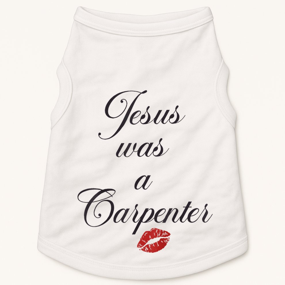 Jesus Was A Carpenter Christian Bible Verse Doggie Tank