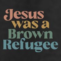Jesus Was A Brown Refugee No Is Illegal On Stolen Land 7 Panel Mesh Trucker Snapback Hat