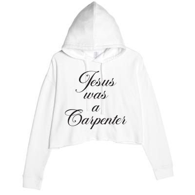 Jesus Was A Carpenter Crop Fleece Hoodie