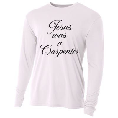 Jesus Was A Carpenter Cooling Performance Long Sleeve Crew