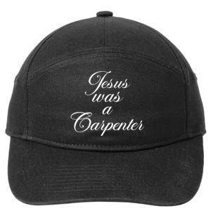 Jesus Was A Carpenter 7-Panel Snapback Hat