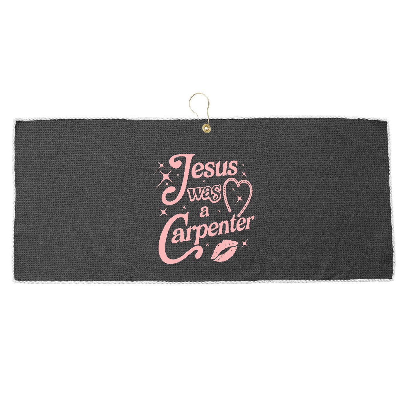 Jesus Was A Carpenter Large Microfiber Waffle Golf Towel