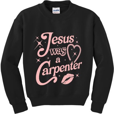 Jesus Was A Carpenter Kids Sweatshirt
