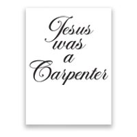 Jesus Was A Carpenter Funny Music Festival Poster