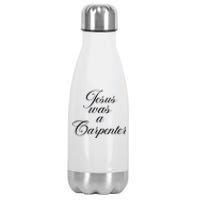 Jesus Was A Carpenter Funny Music Festival Stainless Steel Insulated Water Bottle