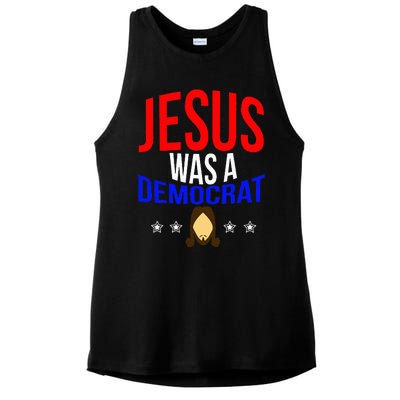 Jesus Was A Democrat Political Liberal Ladies PosiCharge Tri-Blend Wicking Tank