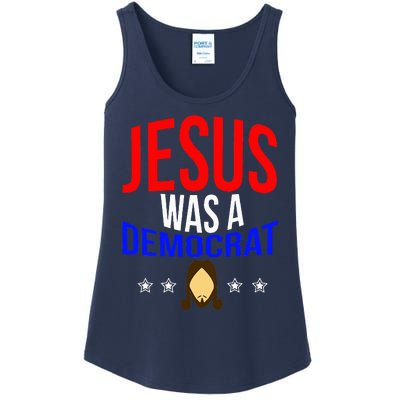 Jesus Was A Democrat Political Liberal Ladies Essential Tank