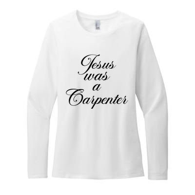 Jesus Was A Carpenter Womens CVC Long Sleeve Shirt