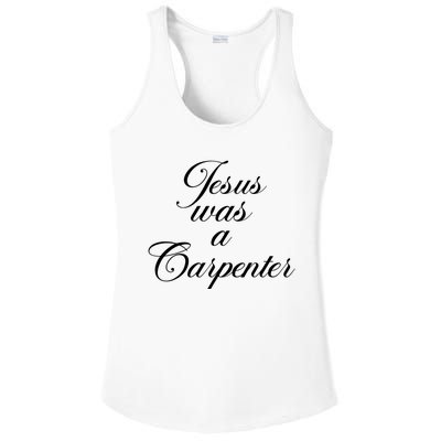 Jesus Was A Carpenter Ladies PosiCharge Competitor Racerback Tank