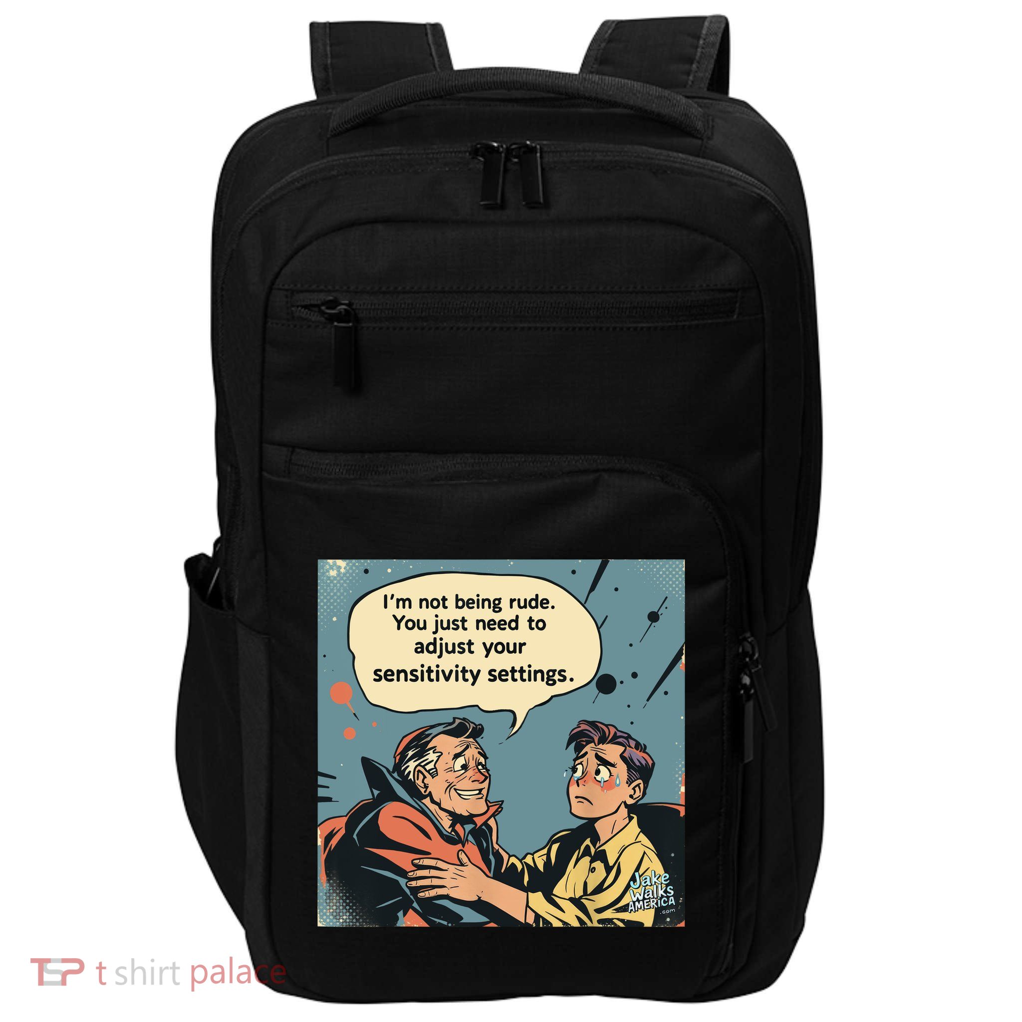 Jake Walks America Not Rude  Impact Tech Backpack