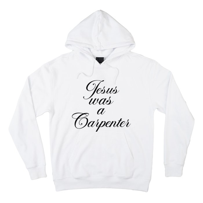 Jesus Was A Carpenter Funny Music Festival Gift Hoodie