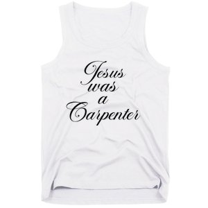 Jesus Was A Carpenter Funny Music Festival Gift Tank Top