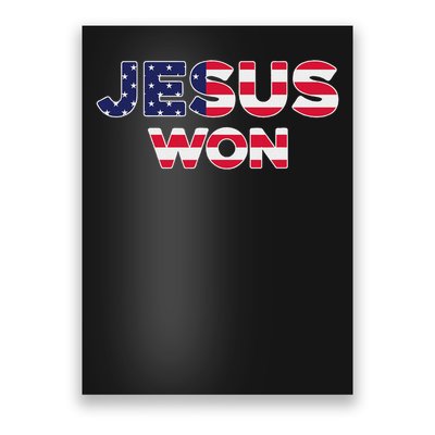 Jesus Won American Flag Christian Faith Spiritual Poster