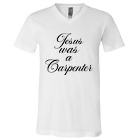 Jesus Was A Carpenter V-Neck T-Shirt