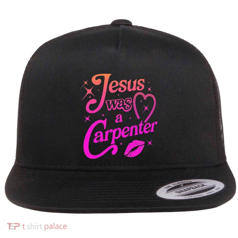 Jesus Was A Carpenter Flatbill Hat