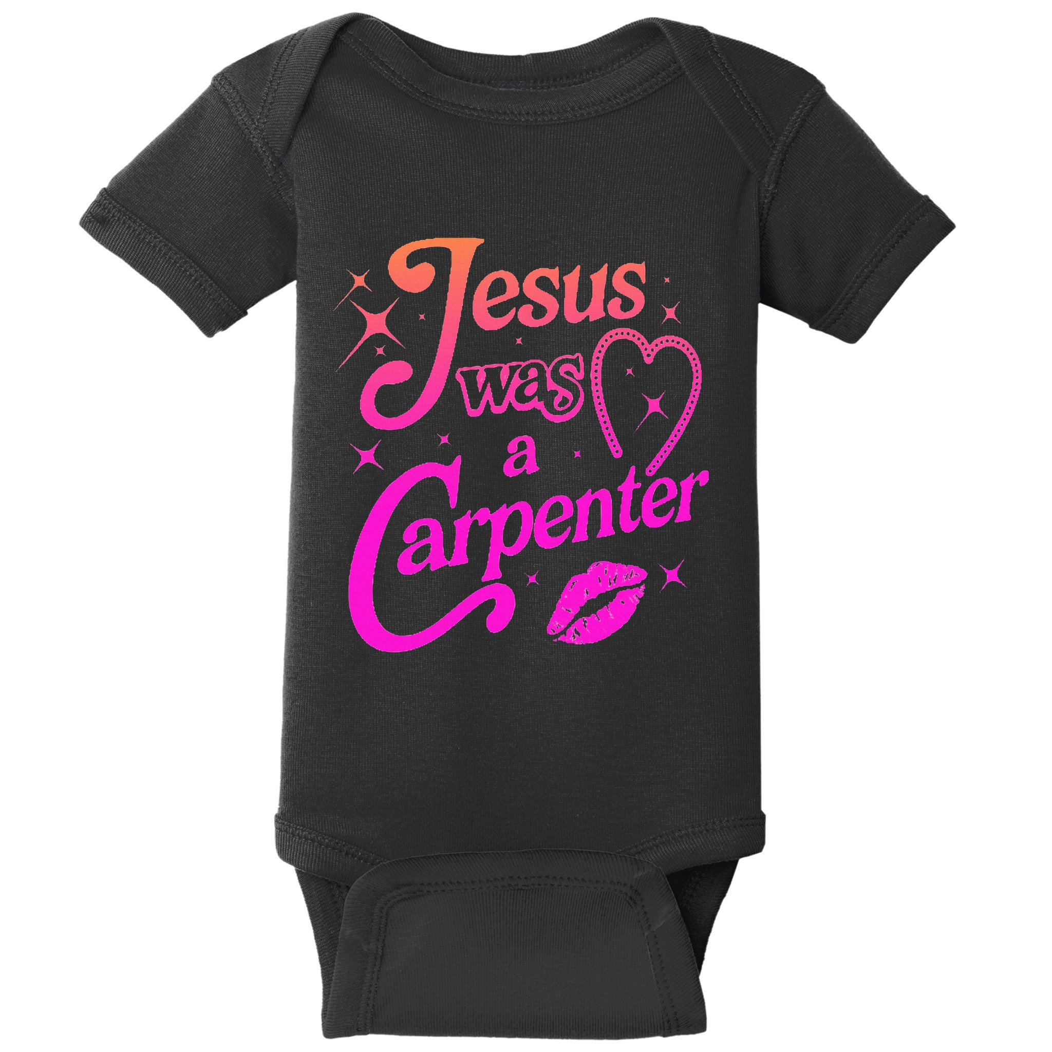 Jesus Was A Carpenter Baby Bodysuit