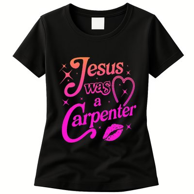 Jesus Was A Carpenter Womens T-Shirt